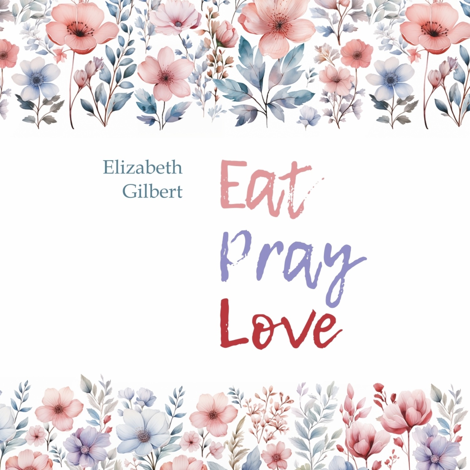 Обложка книги «Есть, молиться, любить / Eat Pray Love»