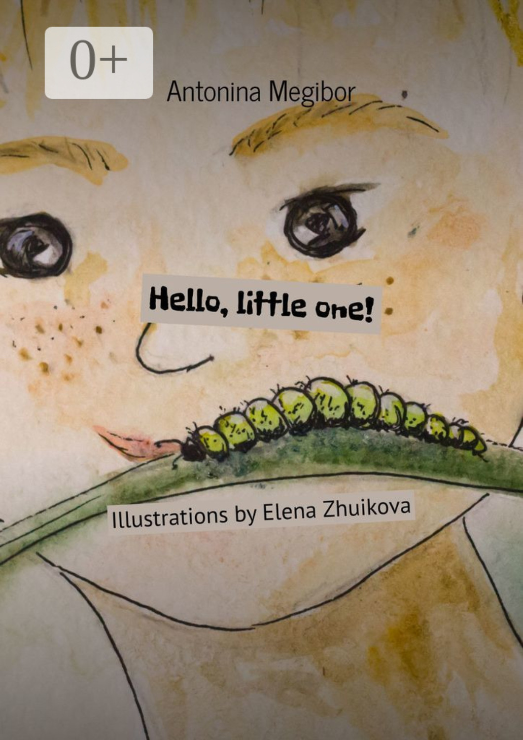 Обложка книги «Hello, little one!»