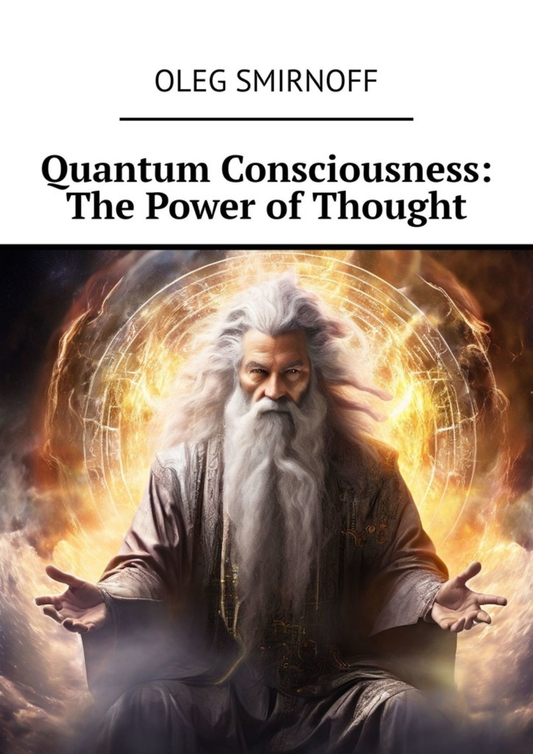 Обложка книги «Quantum Consciousness: The Power of Thought»