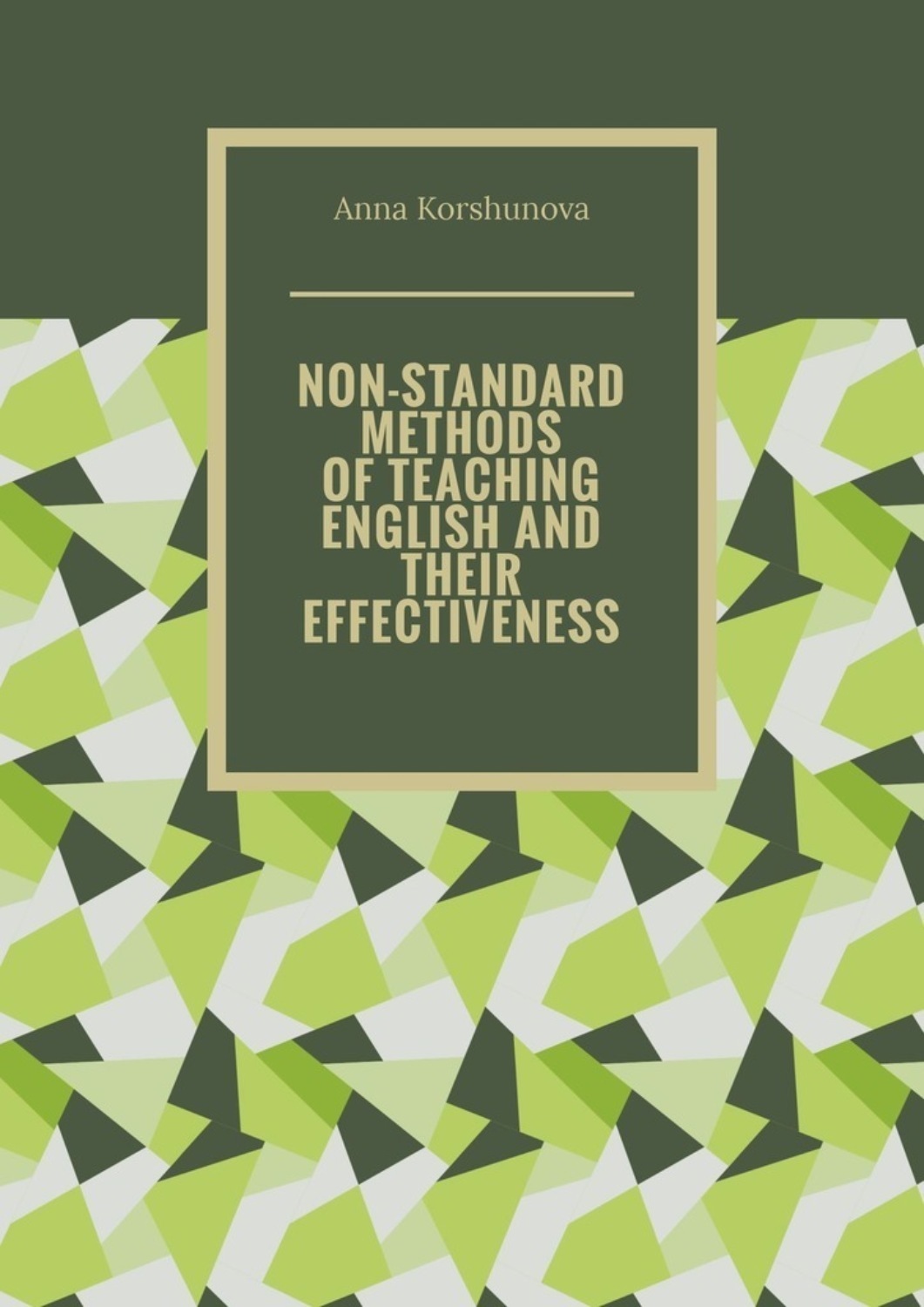 Обложка книги «Non-standard methods of teaching English and their effectiveness»