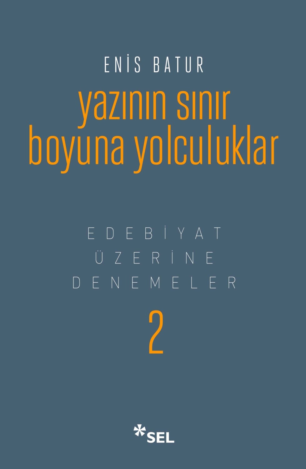 Обложка книги «Yazının Sınır Boyuna Yolculuklar - Edebiyat Üzerine Denemeler II»