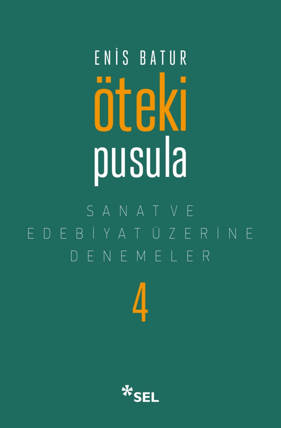 Обложка книги «Öteki Pusula - Sanat ve Edebiyat Üzerine Denemeler IV»