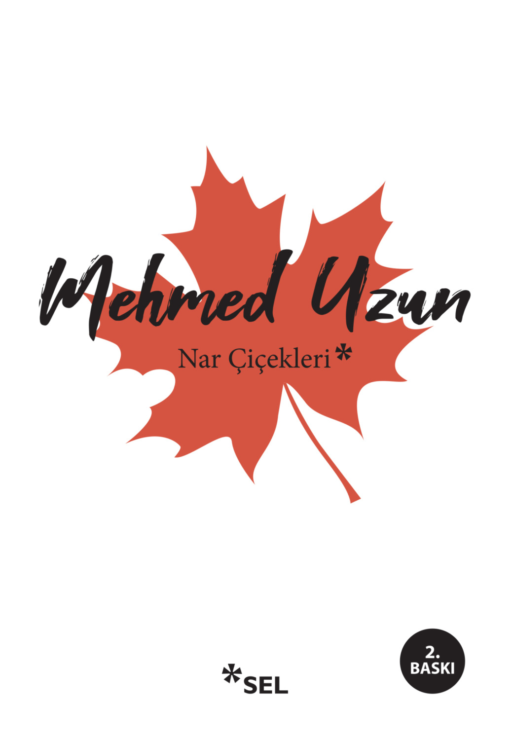 Обложка книги «Nar Çiçekleri: Çokkültürlülük Üstüne Denemeler»