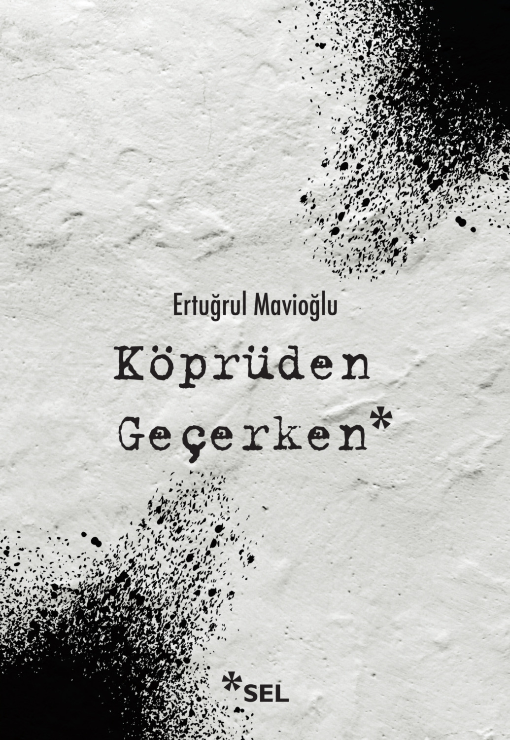 Обложка книги «Köprüden Geçerken / Nevi Şahsına Münhasır Yakın Tarih Notları»