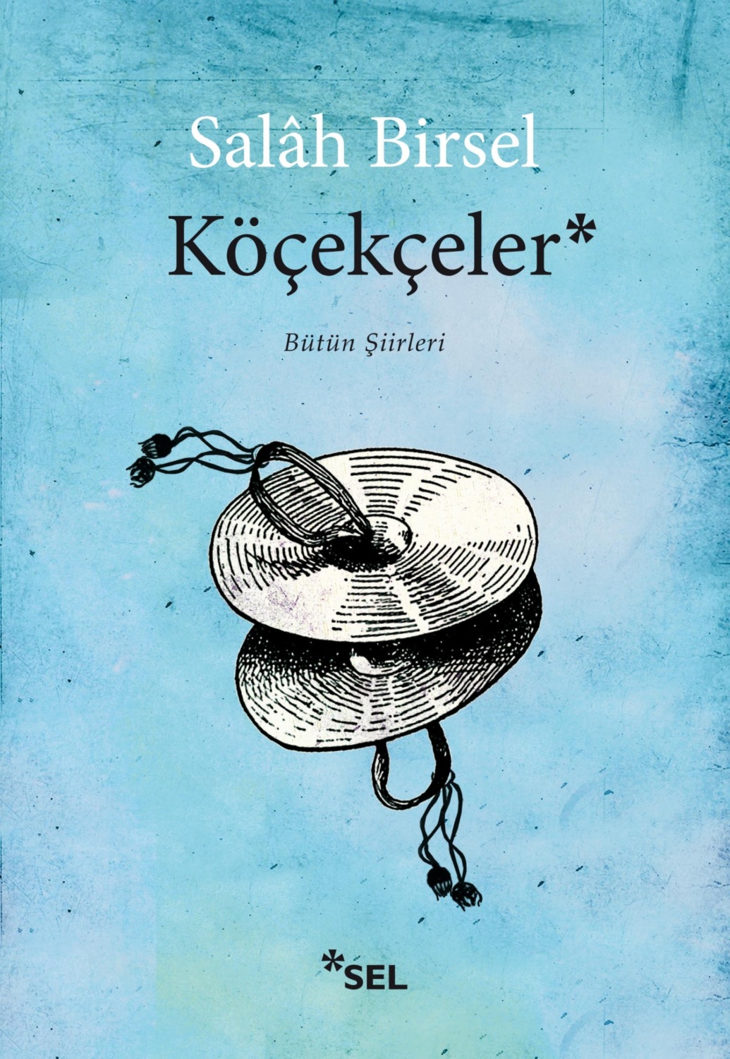 Обложка книги «Köçekçeler - Bütün Şiirleri»