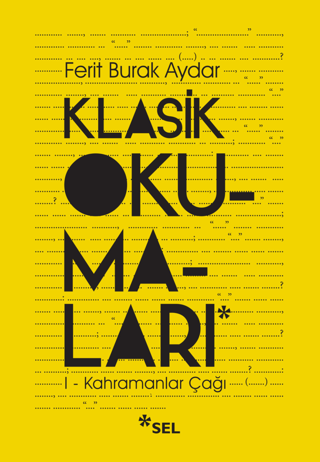 Обложка книги «Klasik Okumaları-I: Kahramanlar Çağı»