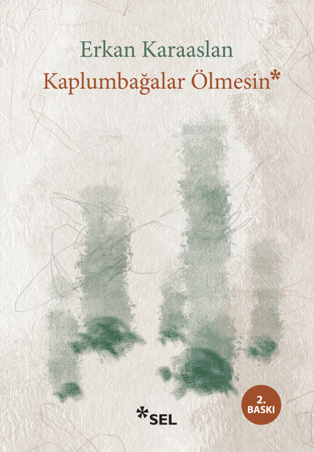 Обложка книги «Kaplumbağalar Ölmesin»