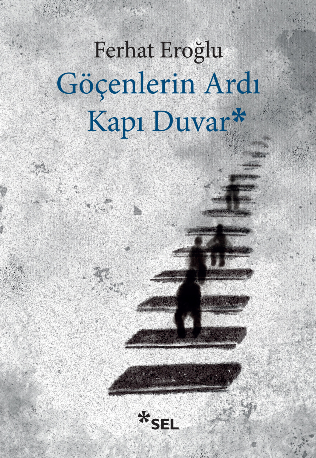 Обложка книги «Göçenlerin Ardı Kapı Duvar»