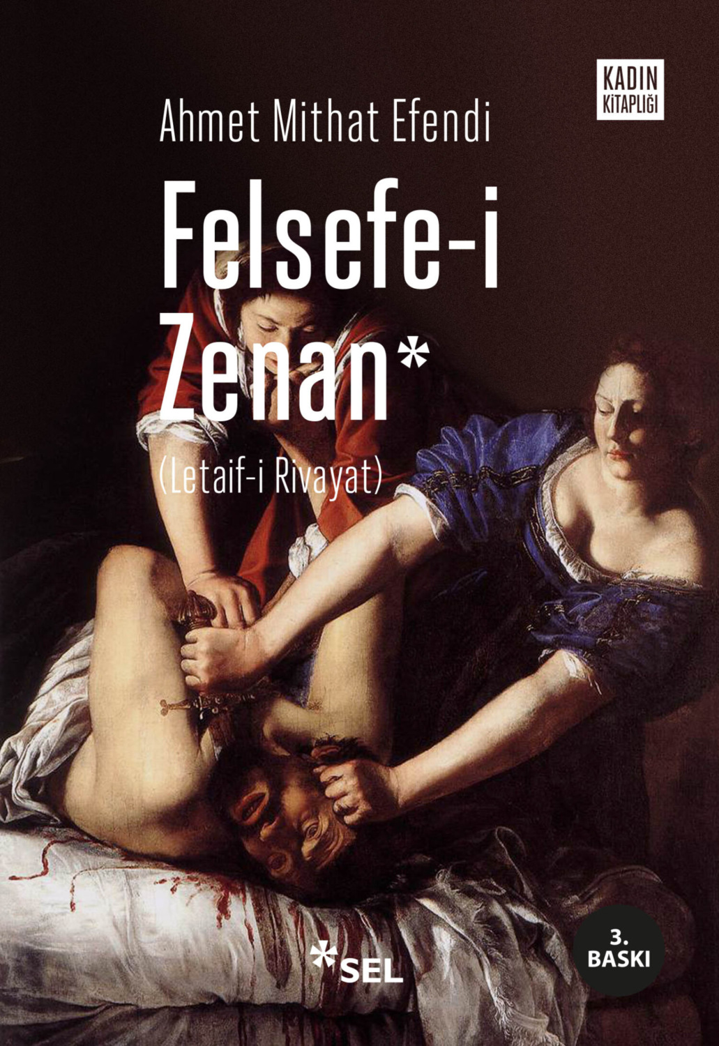 Обложка книги «Felsefe-i Zenan (Osmanlıca orijinali ile birlikte)»