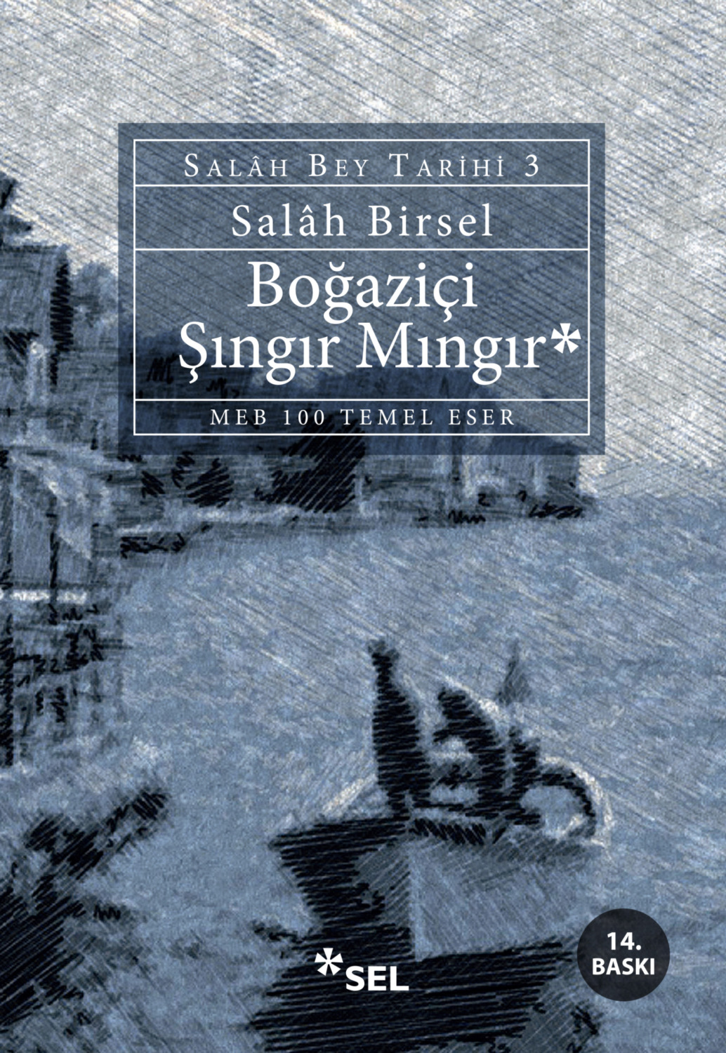Обложка книги «Boğaziçi Şıngır Mıngır - Salâh Bey Tarihi: 3»
