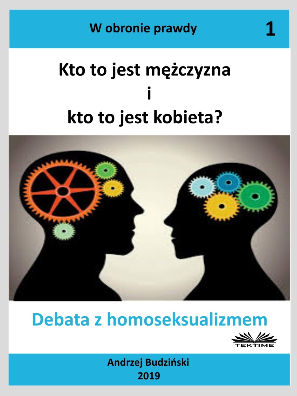 Обложка книги «Kto To Jest Mężczyzna I Kto To Jest Kobieta?»