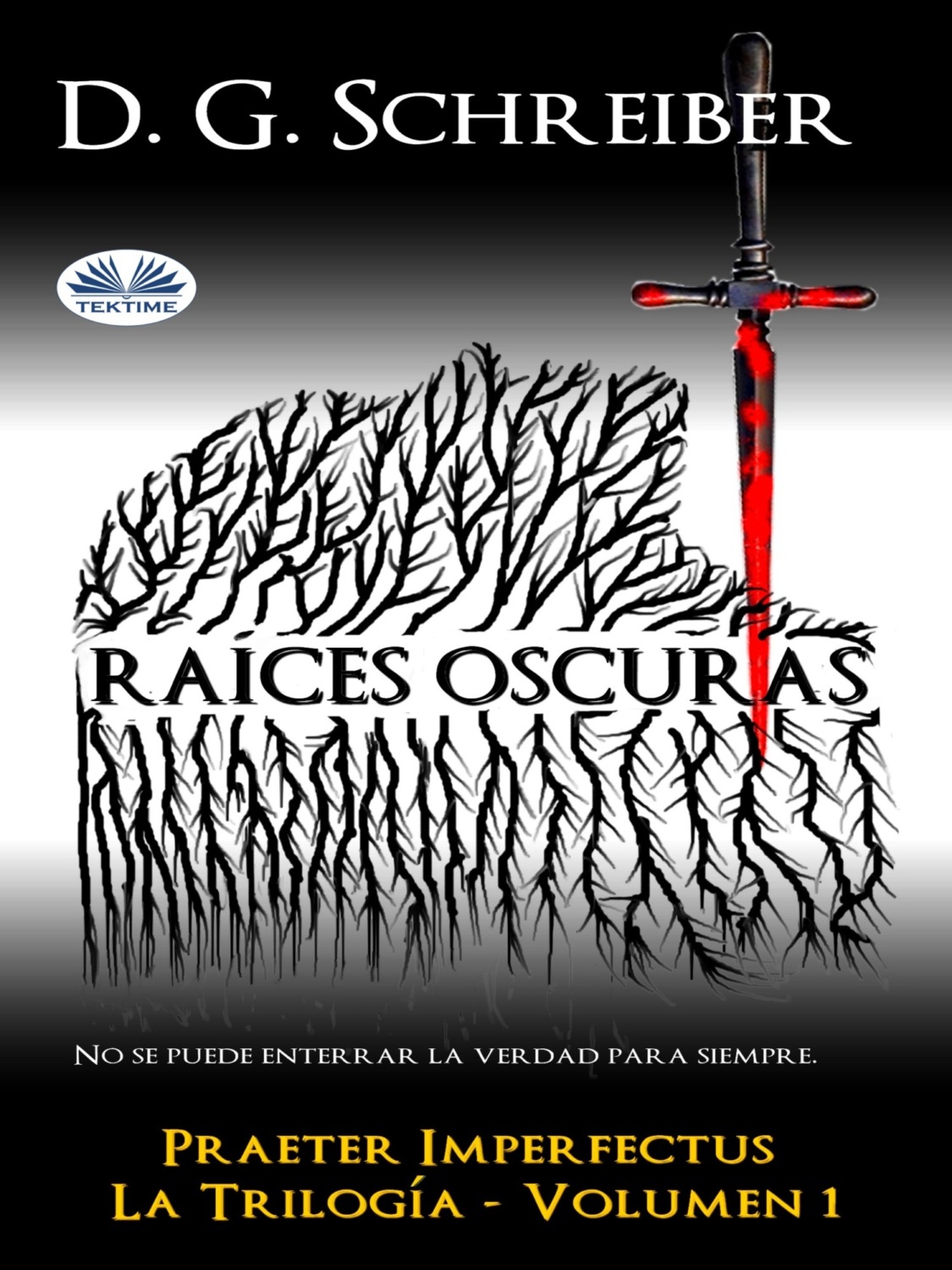 Обложка книги «Raíces Oscuras»