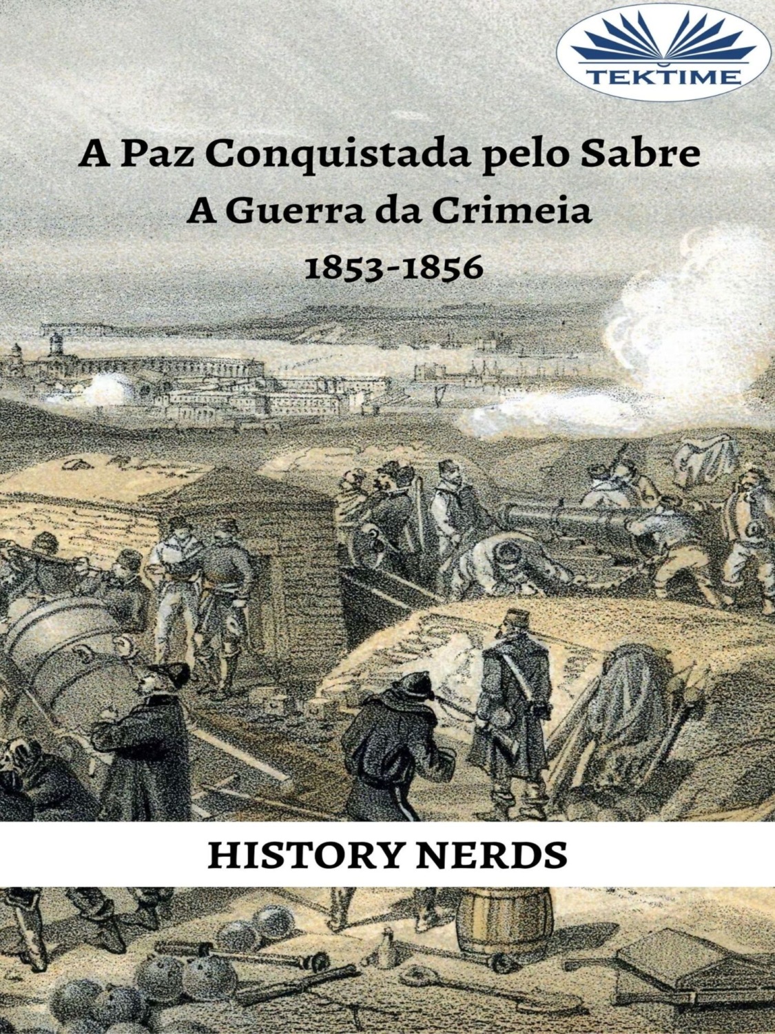 Обложка книги «A Paz Conquistada pelo Sabre»