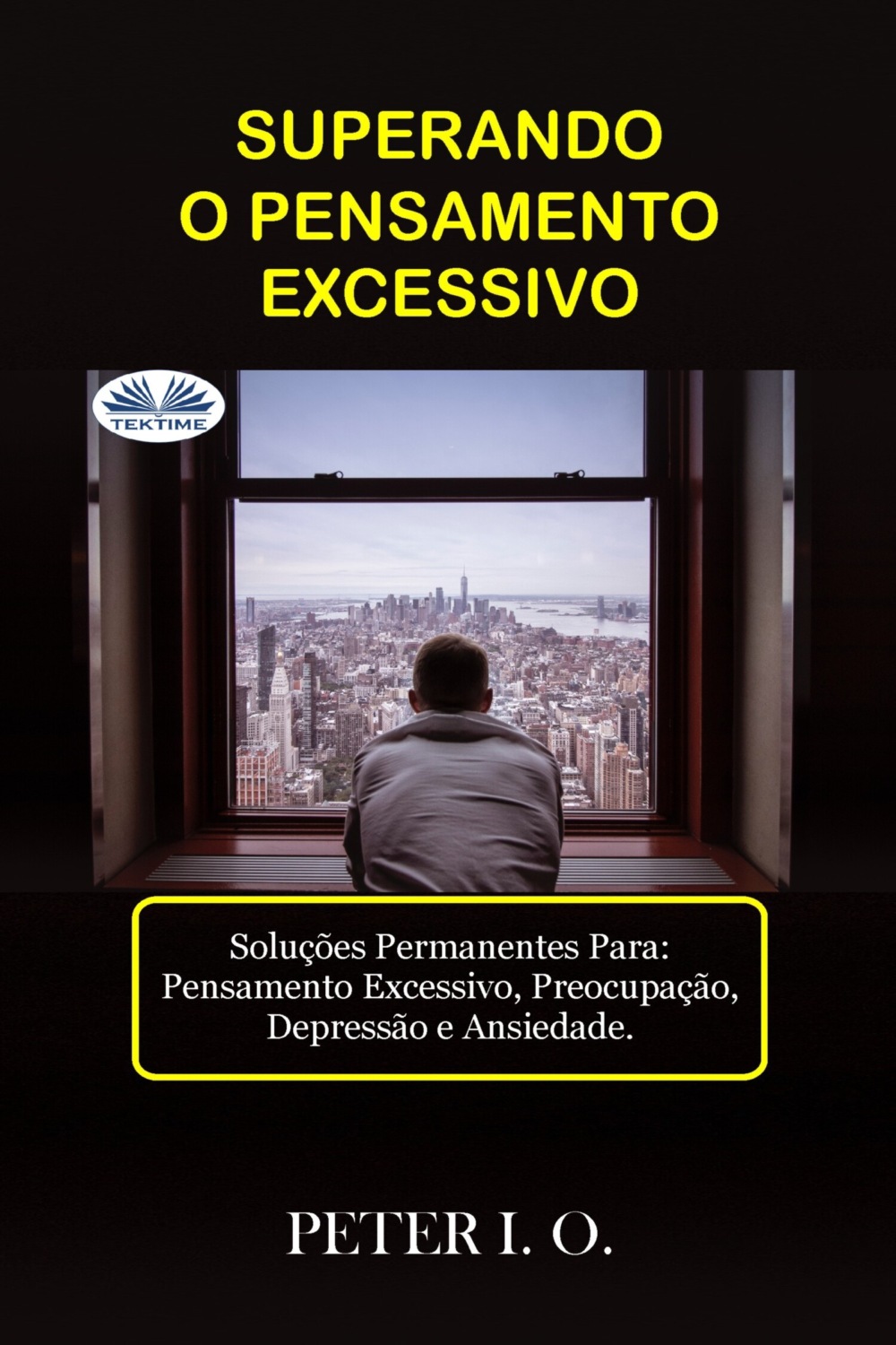 Обложка книги «SUPERANDO O PENSAMENTO EXCESSIVO»