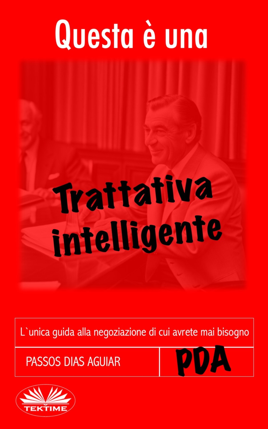 Обложка книги «Questa È Una Trattativa Intelligente»