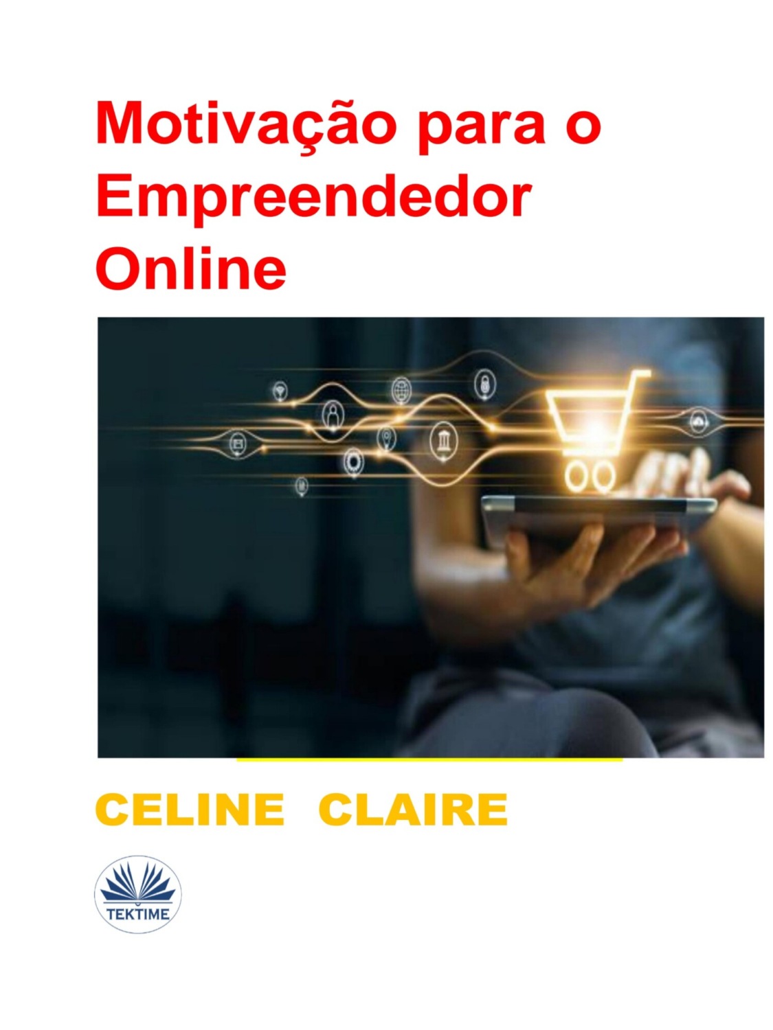 Обложка книги «Motivação Para O Empreendedor Online»