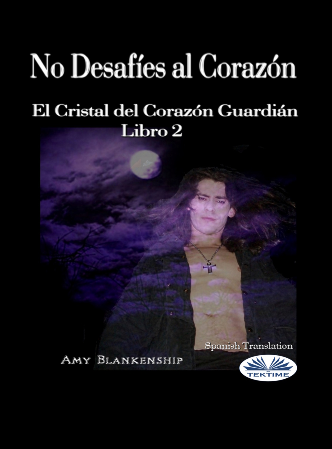 Обложка книги «No Desafíes al Corazón»