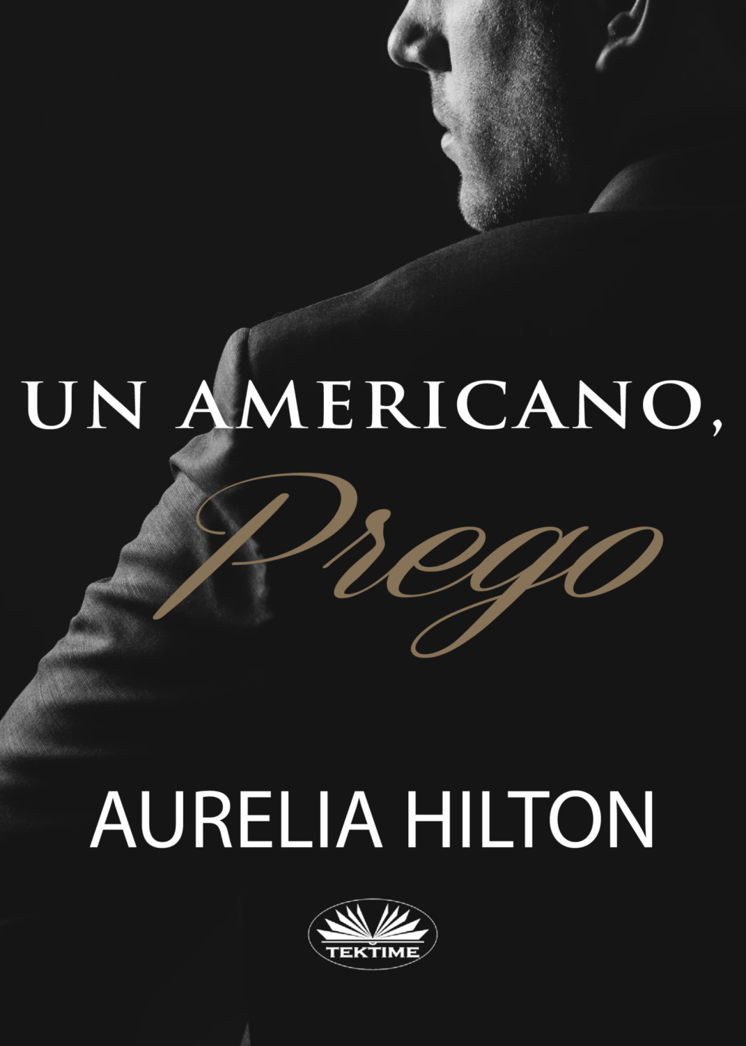 Обложка книги «Un Americano, Prego.»