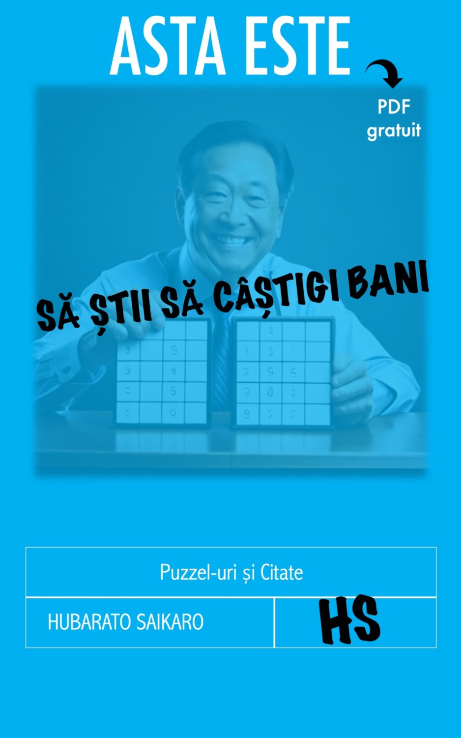 Обложка книги «Asta este să știi să câștigi bani»