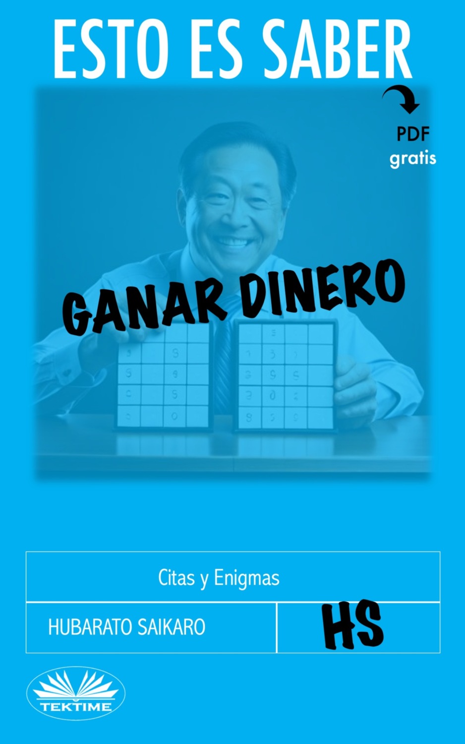 Обложка книги «Esto es Saber Ganar Dinero»