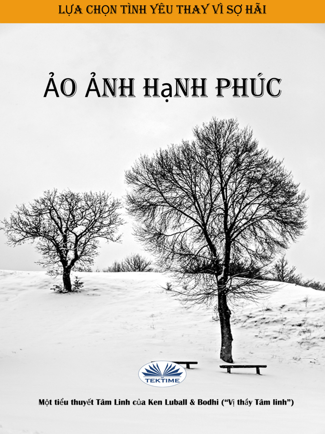 Обложка книги «Ảo Ảnh Hạnh Phúc»