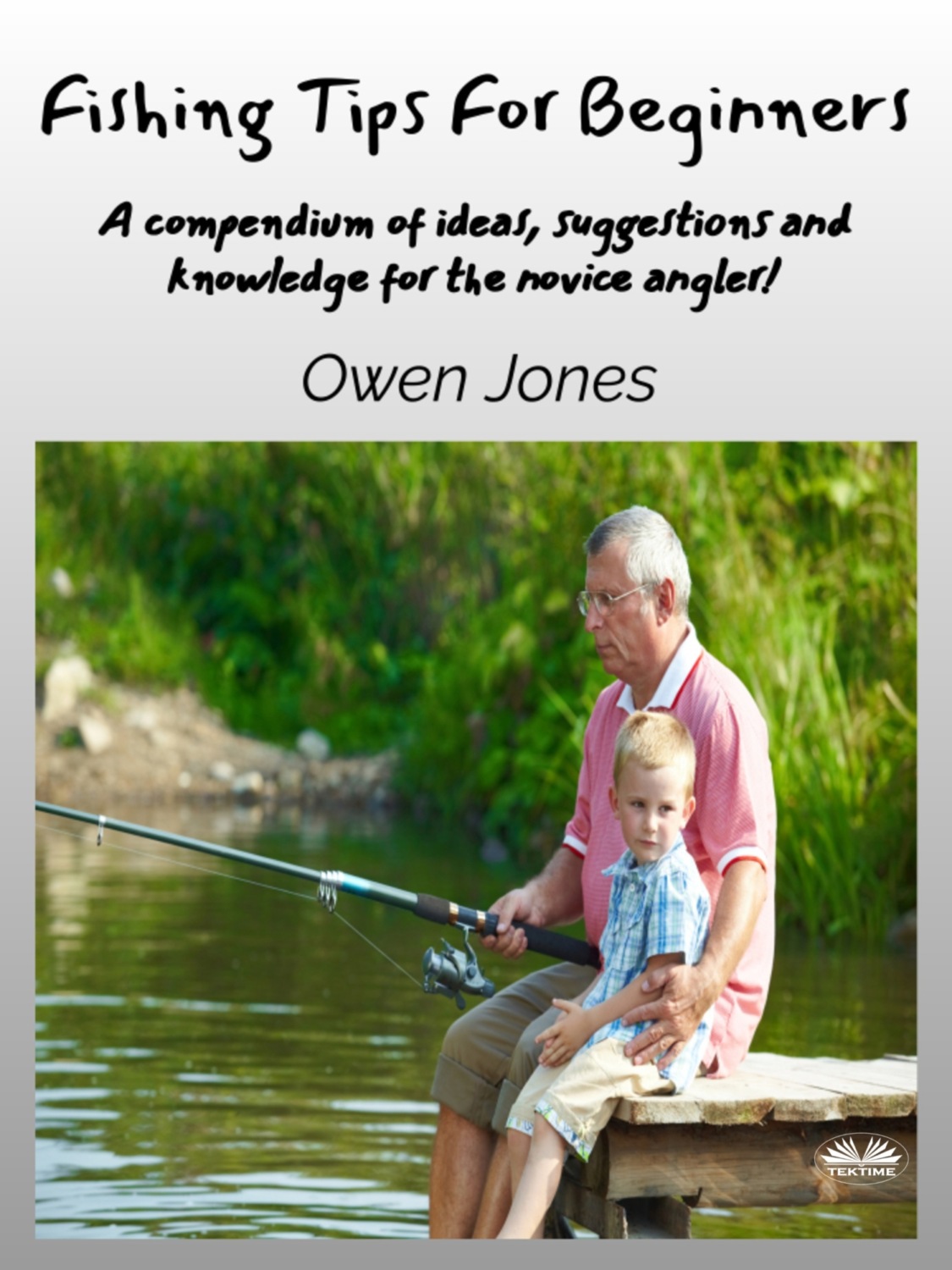 Обложка книги «Fishing Tips For Beginners»