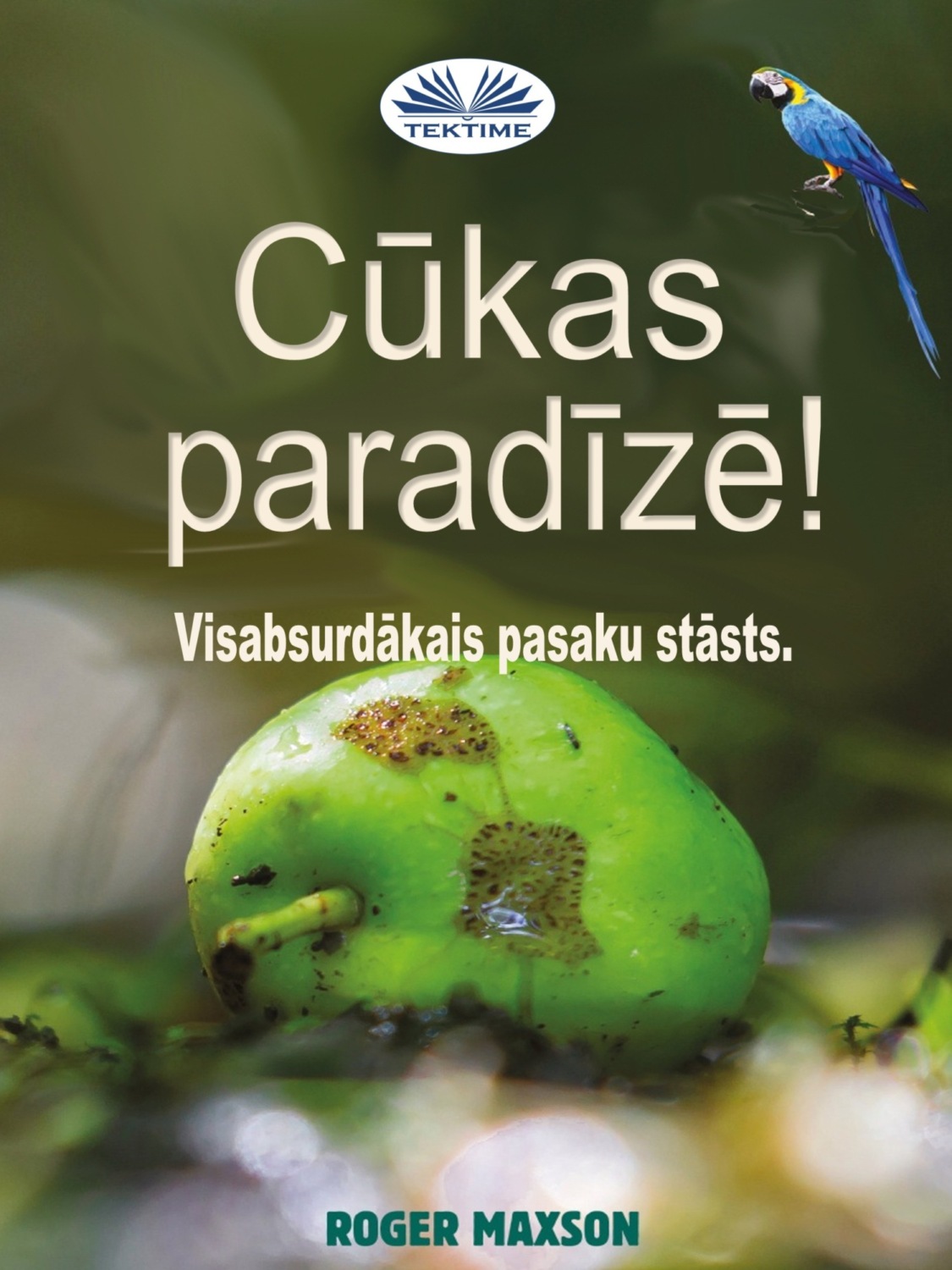 Обложка книги «Cūkas paradīzē!»