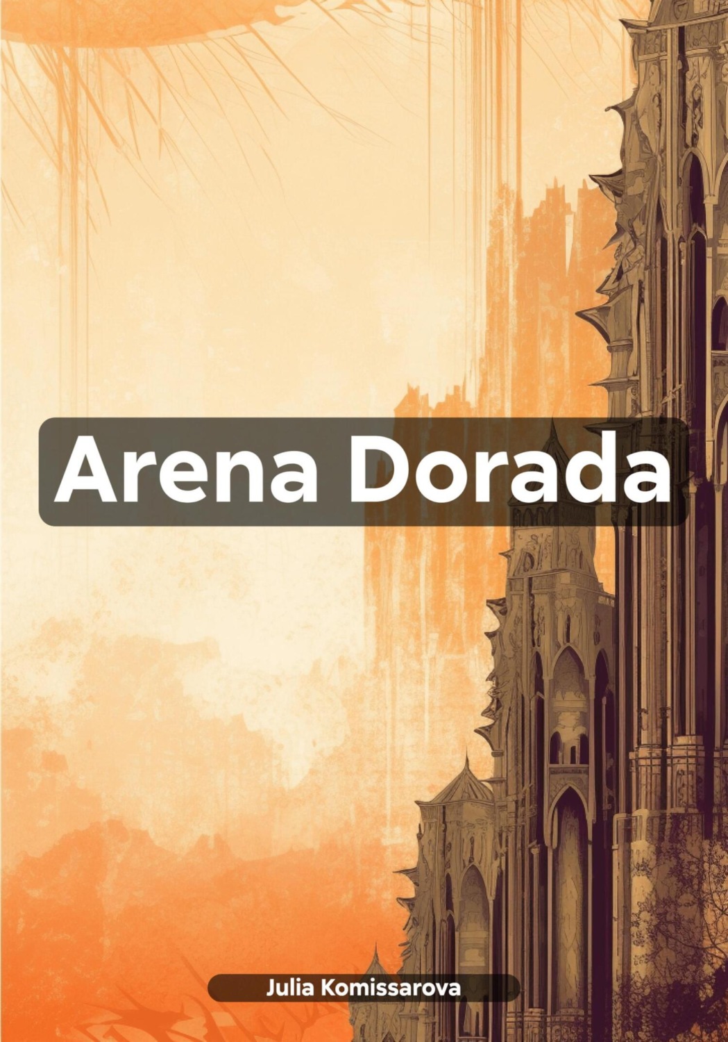 Обложка книги «Arena Dorada»