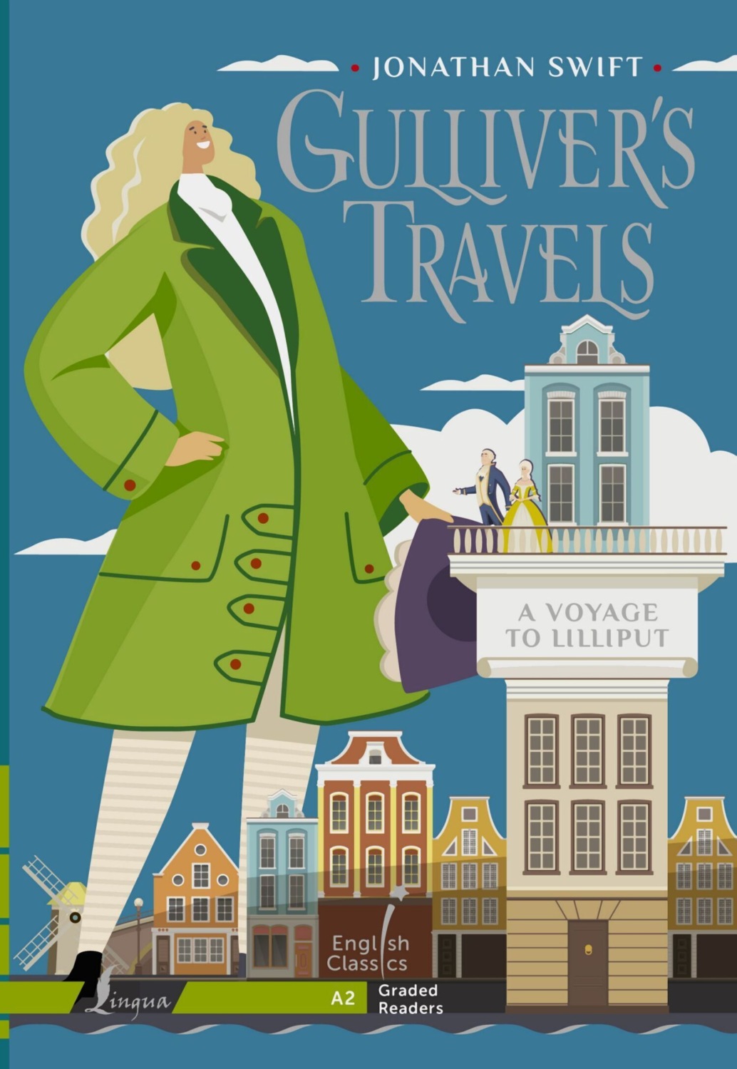 Обложка книги «Gulliver's Travels. A Voyage to Lilliput. A2 / Путешествия Гулливера. Гулливер в стране лилипутов»
