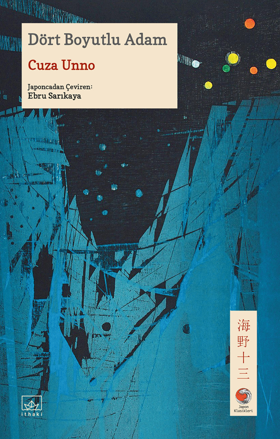 Обложка книги «Dört Boyutlu Adam [Four Dimensional Man (Dai-Yon-cigen no Otoko)]»