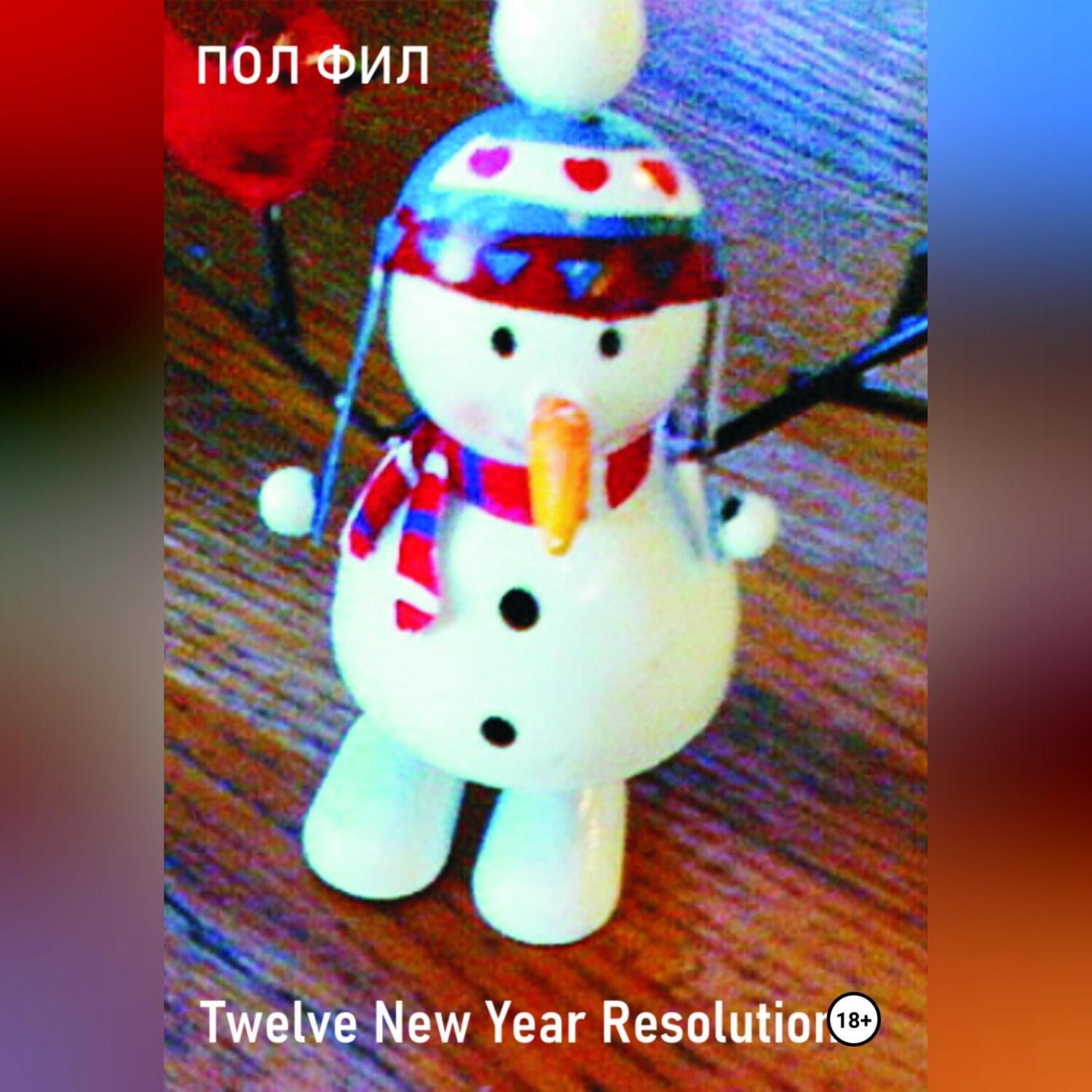 Обложка книги «Twelve New Year Resolutions»