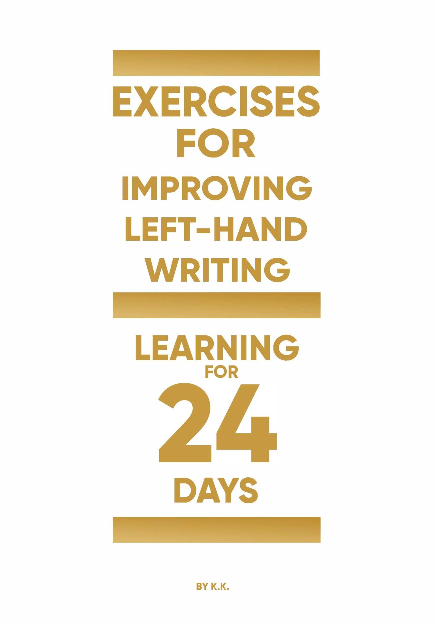 Обложка книги «Exercises for improving left-hand writing (learning for 24 days)»