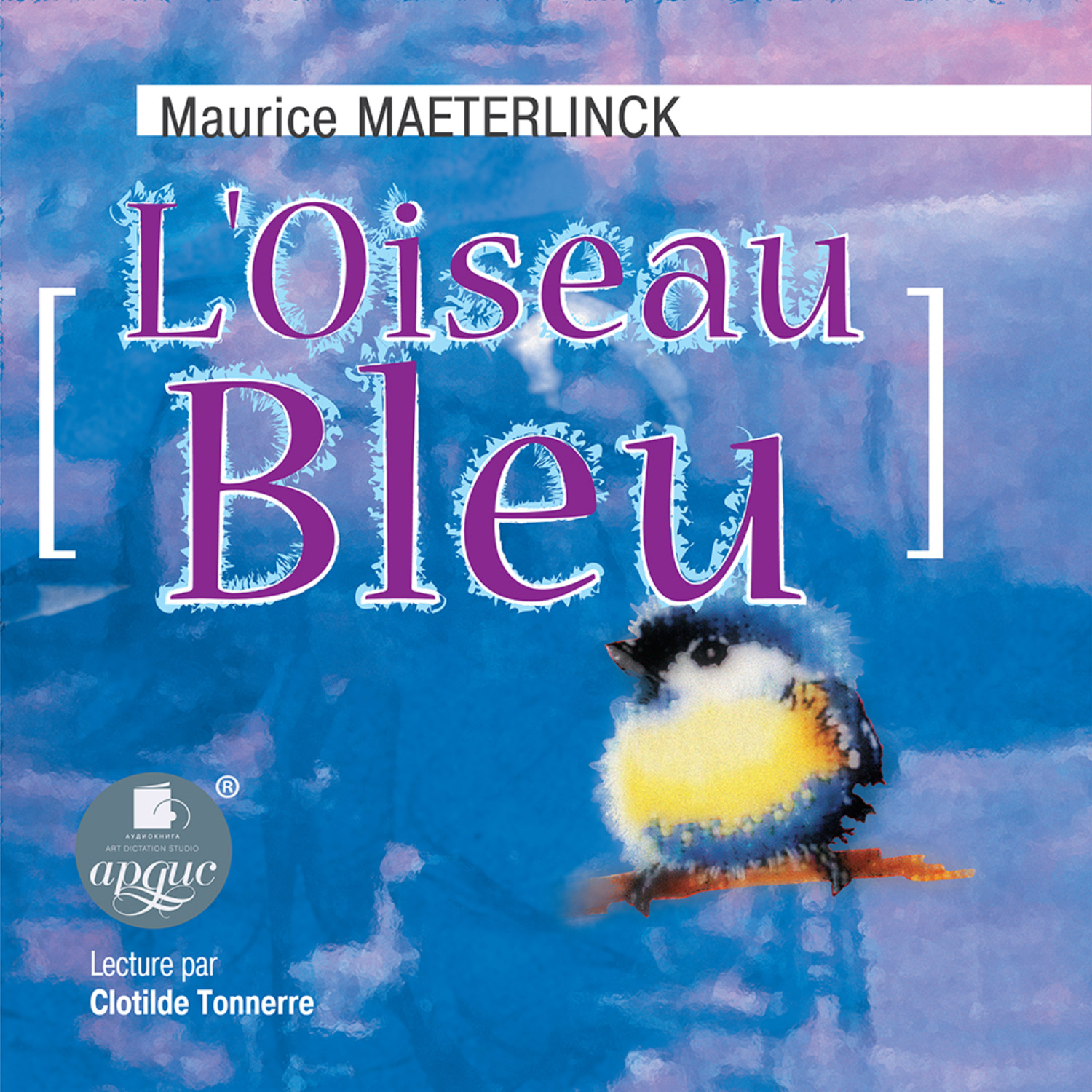 Обложка книги «L'Oiseau Bleu (Синяя птица)»