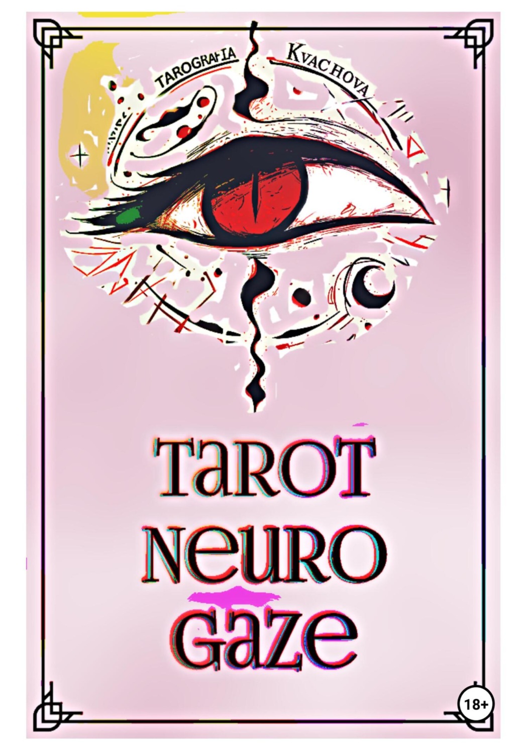 Обложка книги «Tarot Neuro Gaze»