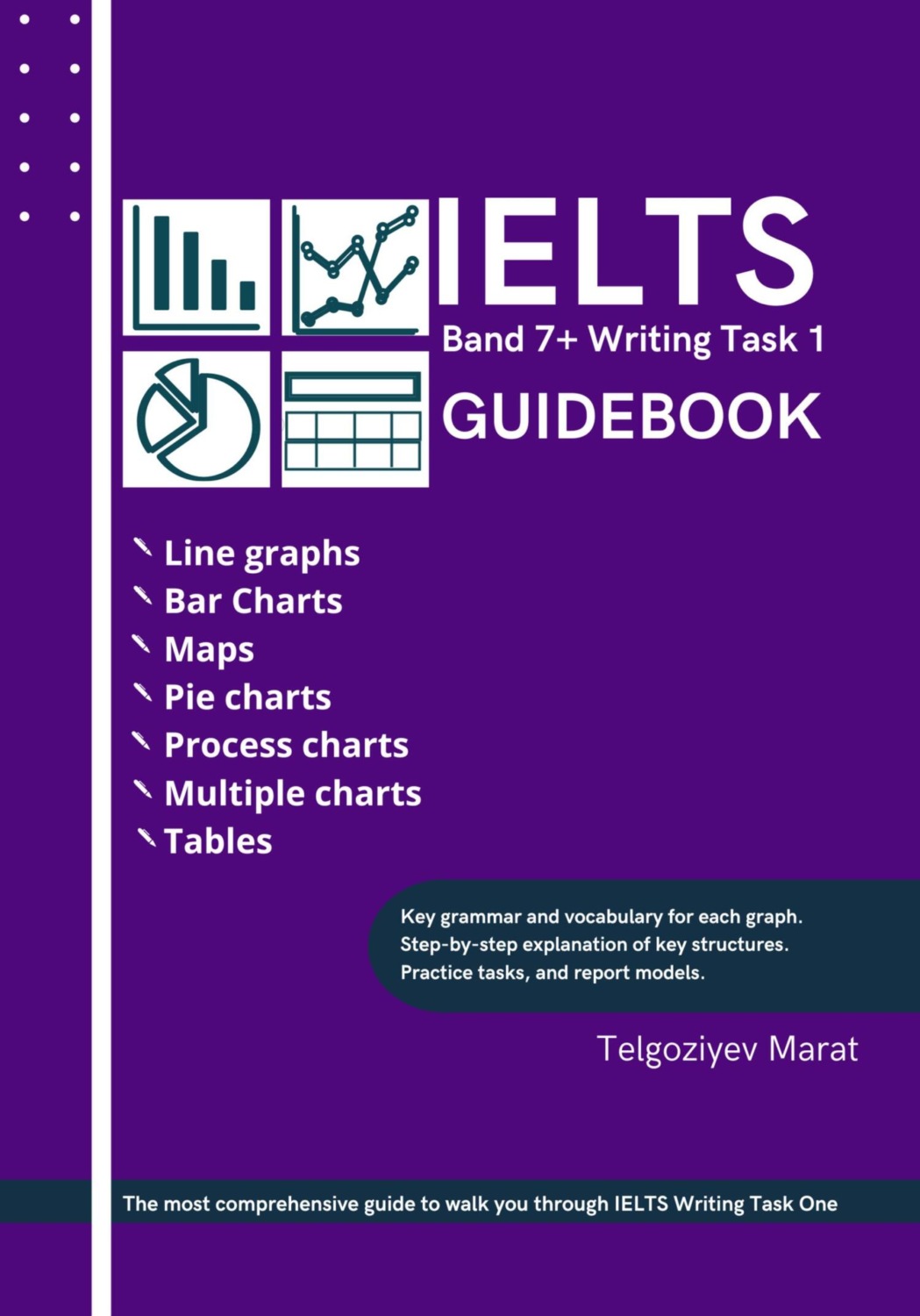 Обложка книги «IELTS Band 7+ Writing Task 1 Guidebook»
