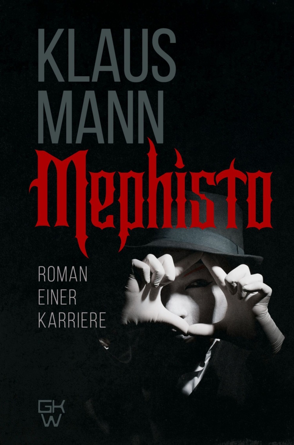 Обложка книги «Mephisto. Roman einer Karriere / Мефистофель. История одной карьеры»