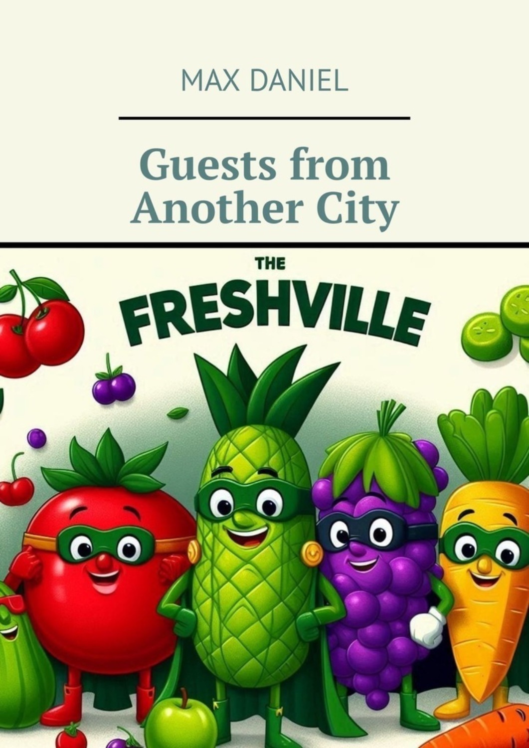 Обложка книги «Guests from Another City»