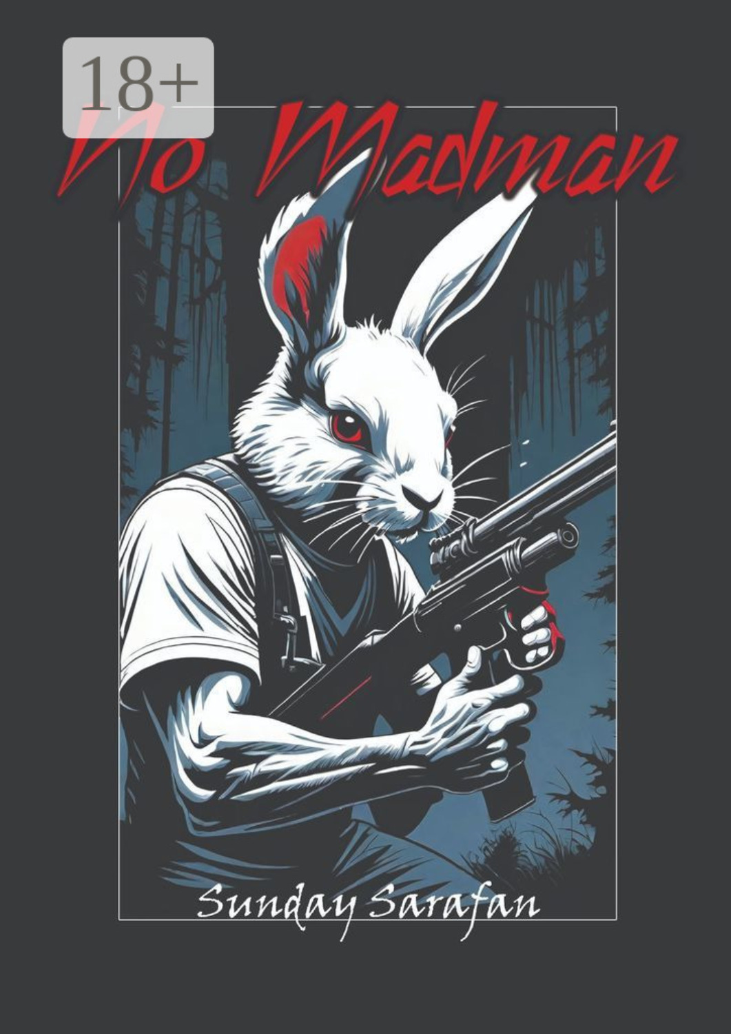 Обложка книги «No Madmen»