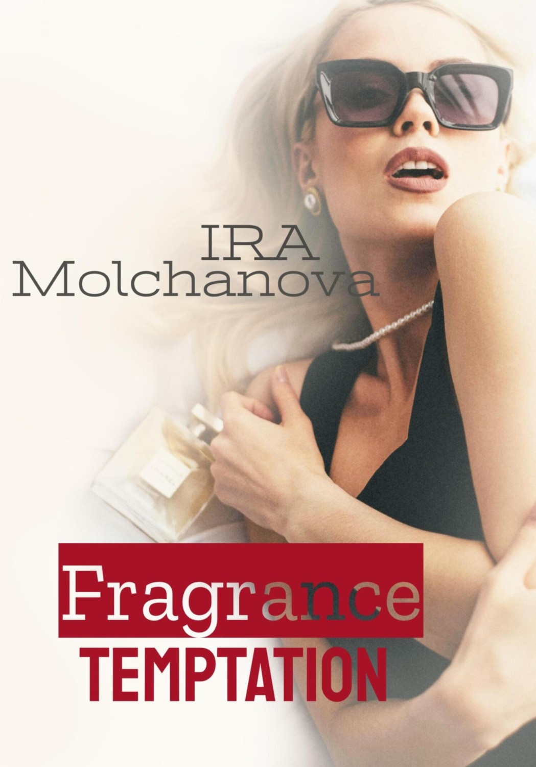 Обложка книги «Fragrance temptation»