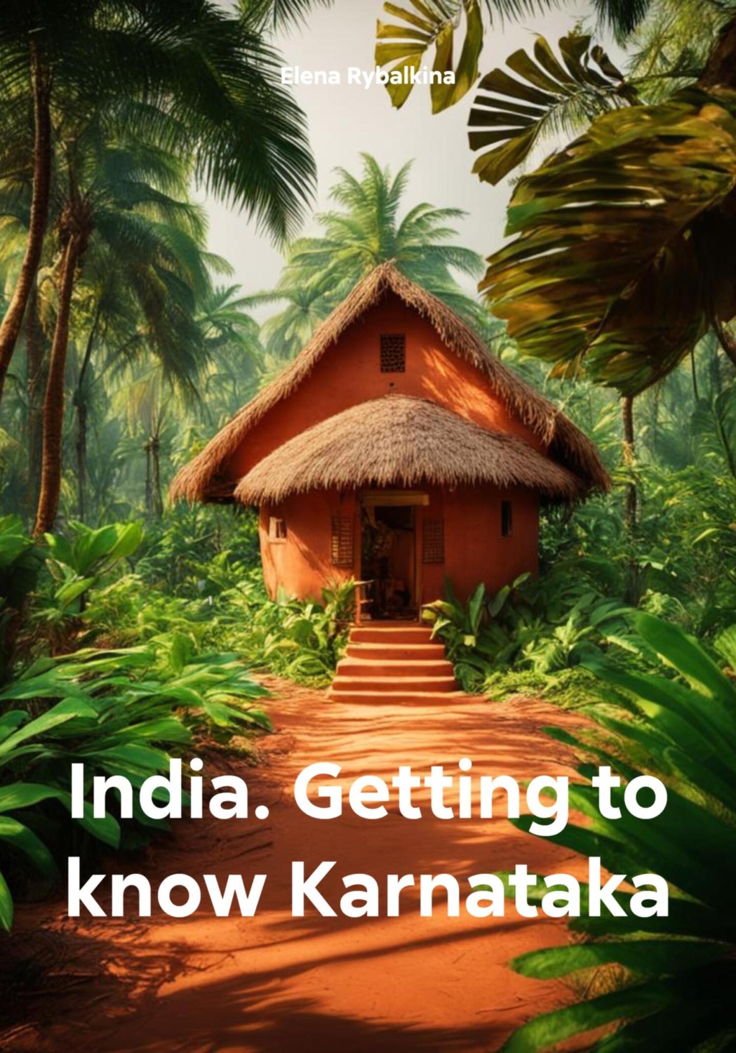 Обложка книги «India. Getting to know Karnataka»