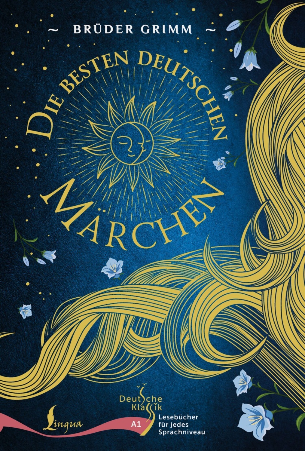 Обложка книги «Die Besten Deutschen Märchen. A1 / Лучшие немецкие сказки»