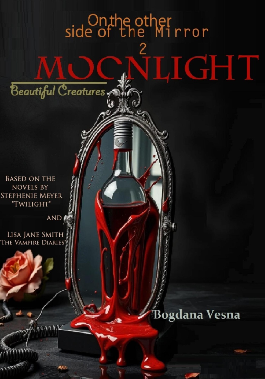 Обложка книги «Moonlight. On the other side of the mirror 2. Beautiful Creatures»