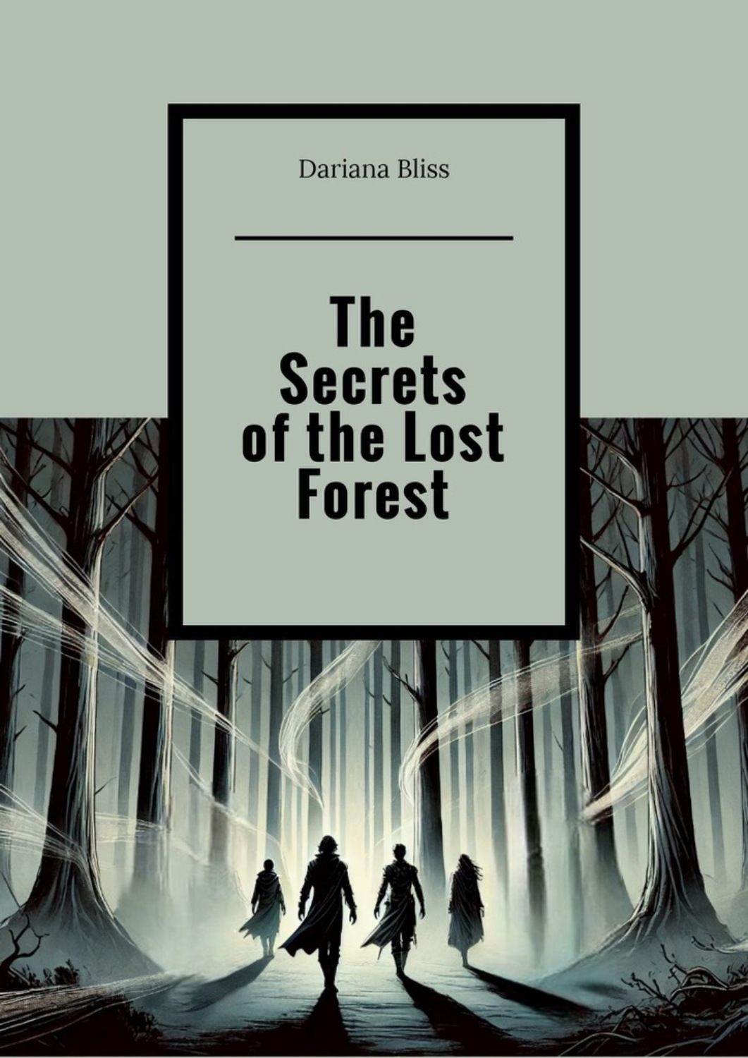 Обложка книги «The Secrets of the Lost Forest»