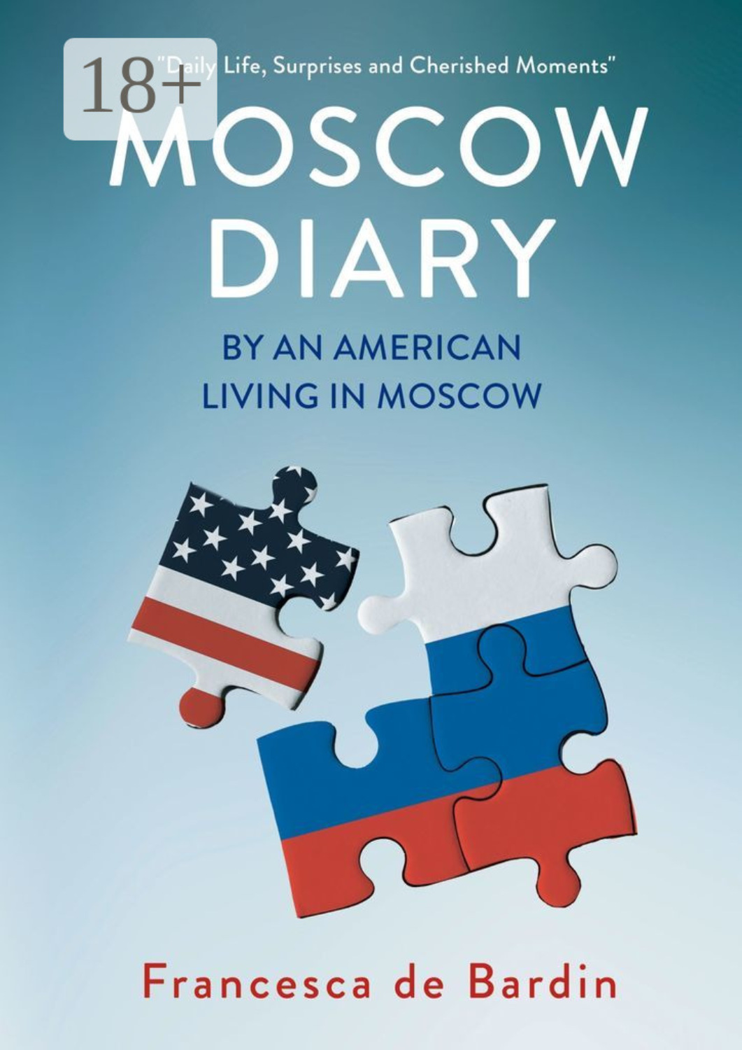 Обложка книги «Moscow Diary. By An American Living in Moscow»