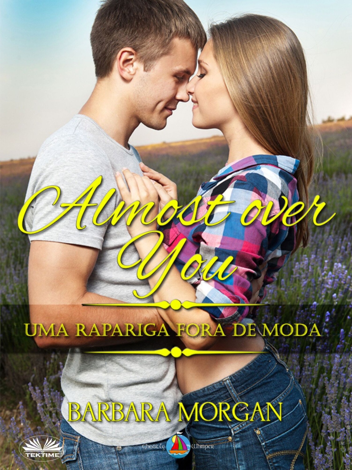 Обложка книги «Almost Over You – Uma Rapariga Fora De Moda»