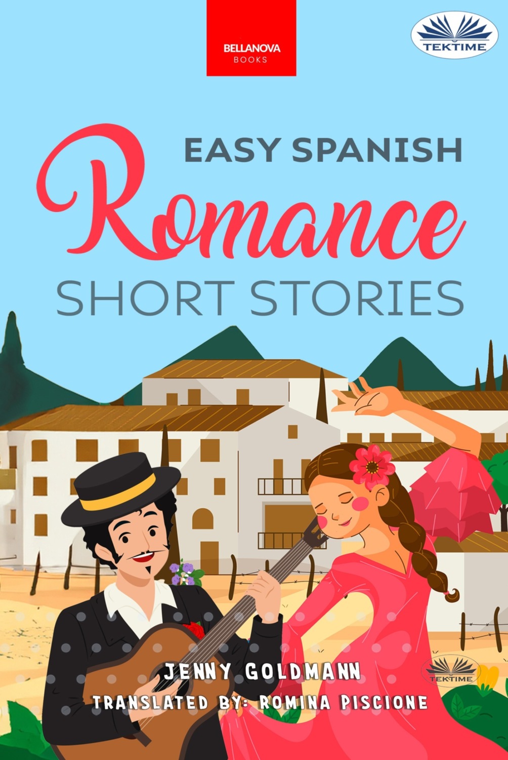 Обложка книги «Easy Spanish Romance Short Stories»