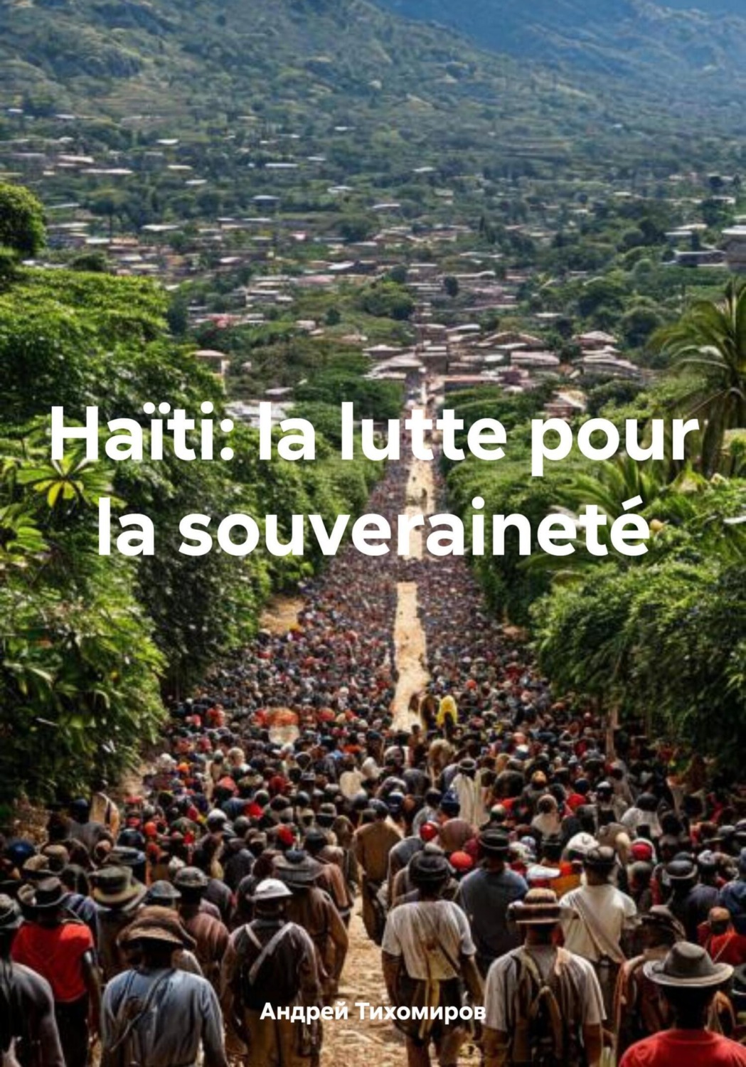 Обложка книги «Haïti: la lutte pour la souveraineté»