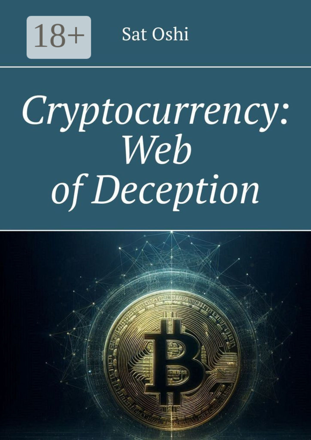 Обложка книги «Cryptocurrency: Web of Deception»
