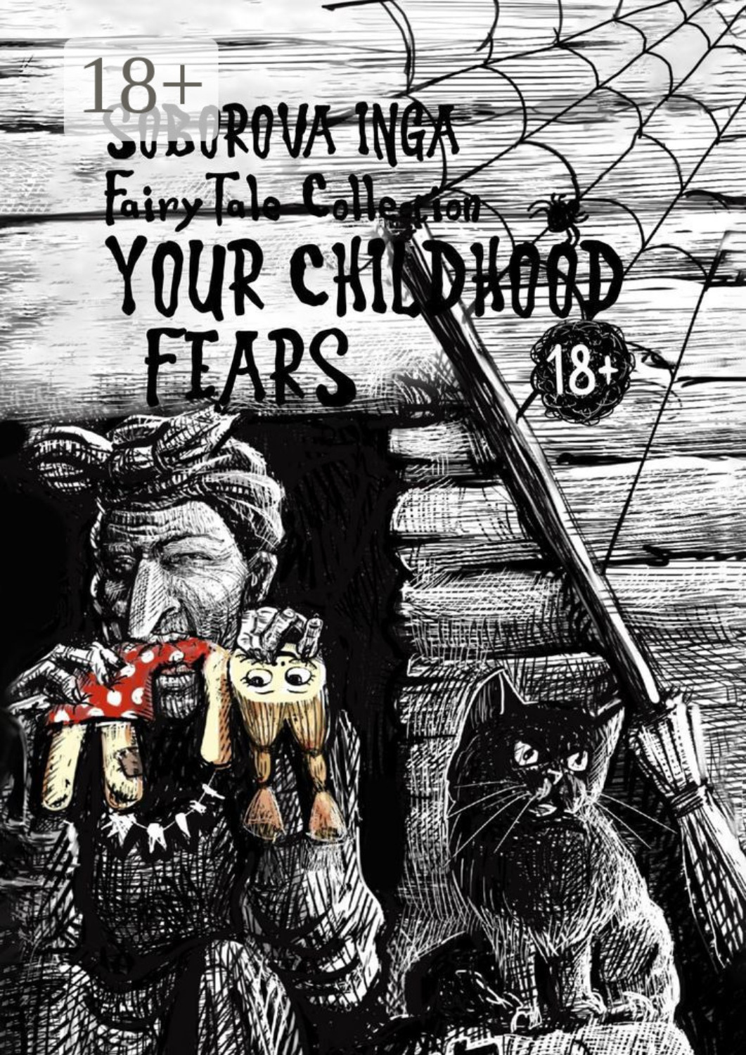 Обложка книги «Your childhood fears. Fears tales collection»