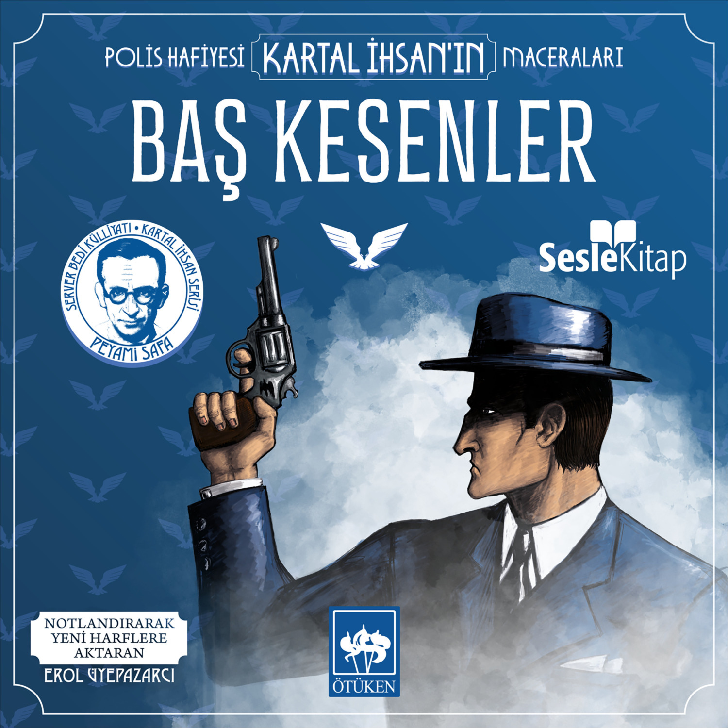 Обложка книги «Polis Hafiyesi Kartal İhsan'ın Maceraları 2 – Baş Kesenler»